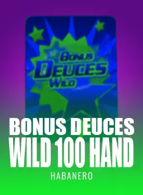 Bonus Deuces Wild 100 Hand